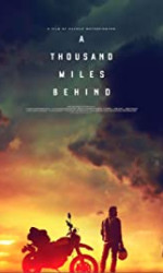 A Thousand Miles Behind (2019) poster