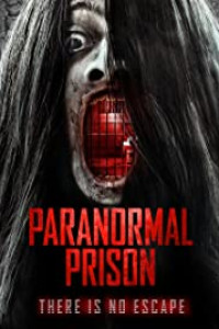 Paranormal Prison (2021)