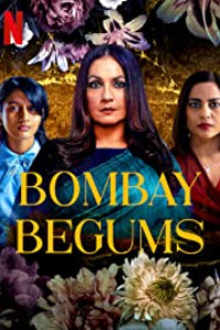 Bombay Begums Season 1 Episode 6 END (2021)