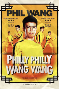 Phil Wang Philly Philly Wang Wang (2021)