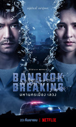 Bangkok Breaking (2021) poster