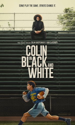 Colin in Black & White (2021) poster