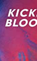 Kicking Blood (2021) poster