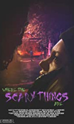 Where the Scary Things Are (2022) poster