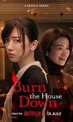 Burn the House Down poster