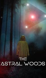 The Astral Woods (2023) poster